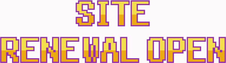 SITE RENEWAL OPEN